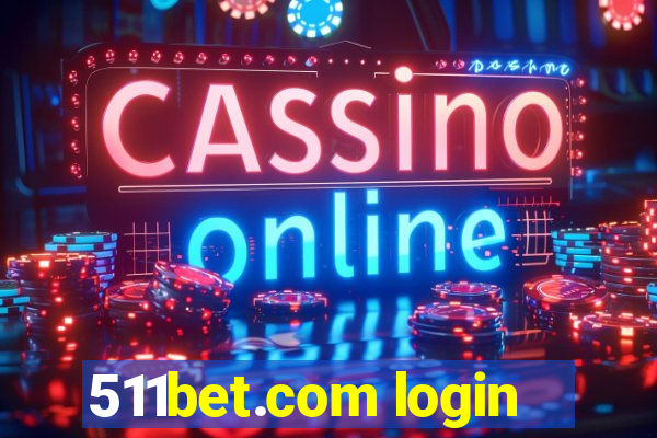 511bet.com login